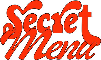 Secret Menu